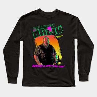 American Kaiju - Monster of the ring! Long Sleeve T-Shirt